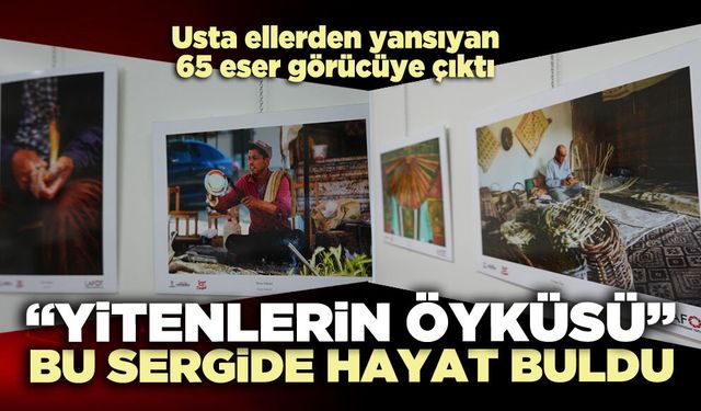 “Yitenlerin öyküsü” bu sergide hayat buldu