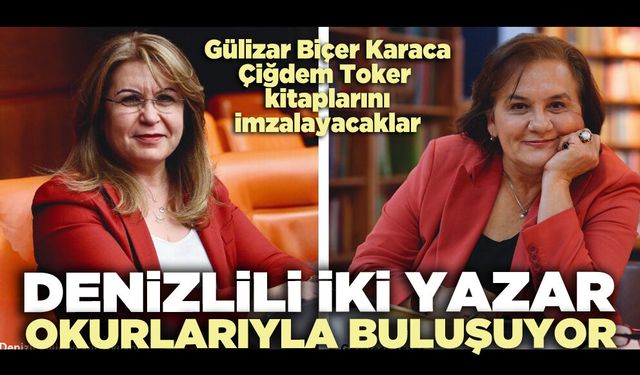 Denizlili iki yazar okurlarıyla buluşuyor