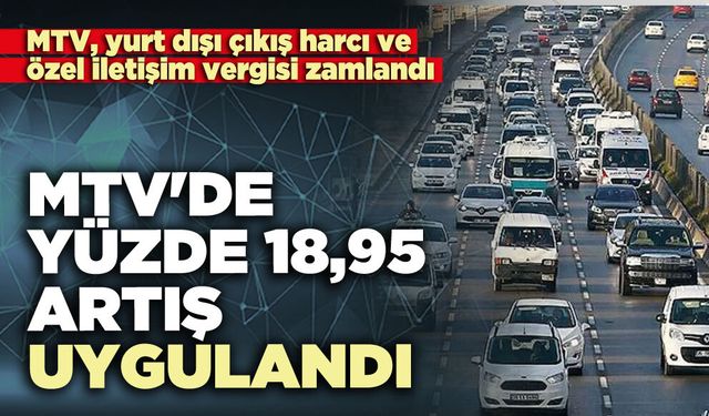 MTV'de yüzde 18,95 artış uygulandı