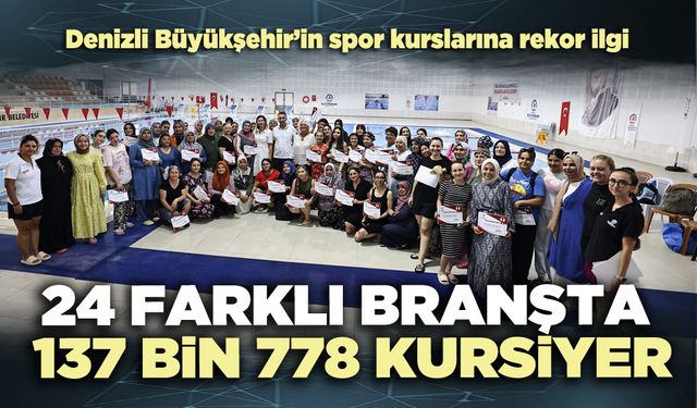 24 Farklı branşta 137 bin 778 kursiyer