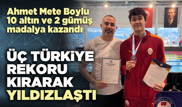 Ahmet Mete Boylu üç Türkiye rekoru kırarak yıldızlaştı