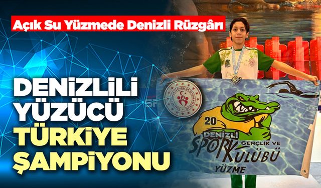 Denizlili Yüzücü Türkiye Şampiyonu