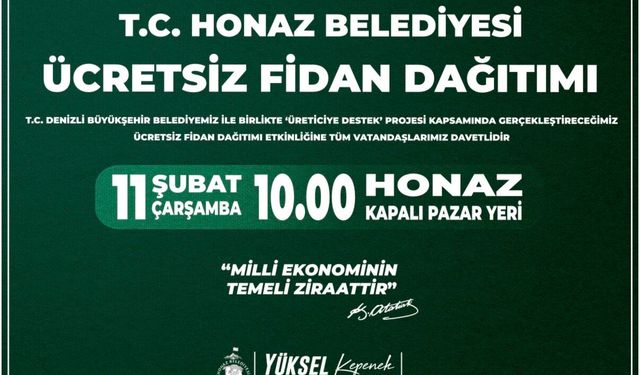 Honaz Belediyesi Ücretsiz Fidan Dağıtımı Etkinliği Duyurusu 10 Şubat 2026