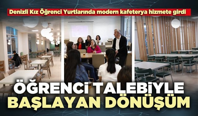 Öğrenci talebiyle başlayan dönüşüm projesi