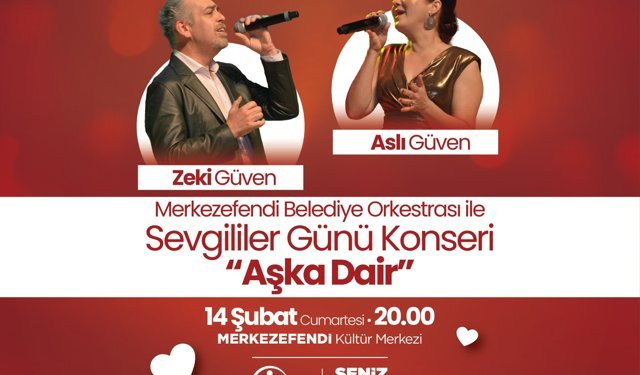 Merkezefendi Belediyesi 14 Şubat Sevgililer Günü Konseri 13.02.2026 Reklamı
