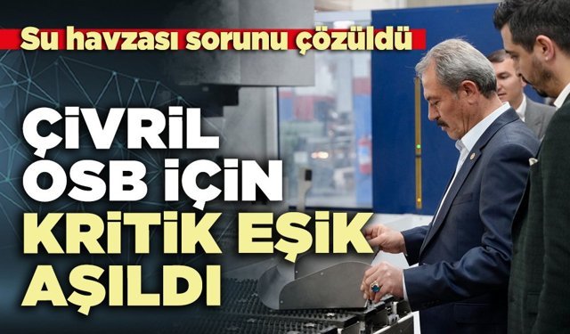 Çivril OSB için kritik eşik aşıldı