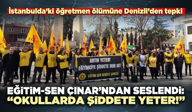 Eğitim-Sen: “Okullarda Şiddete Yeter!”