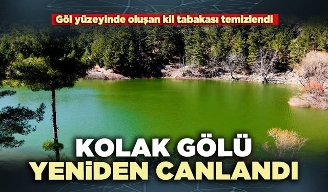 Kolak Gölü yeniden canlandı