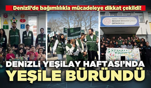 Denizli Yeşilay Haftası’nda yeşile büründü