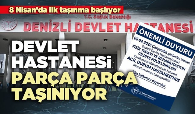 Devlet Hastanesi parça parça taşınıyor