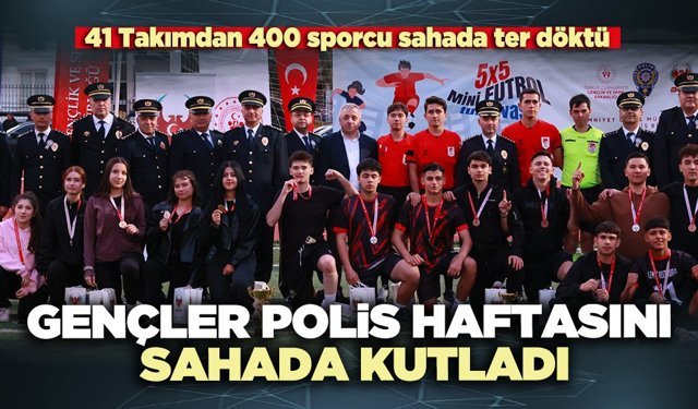 Gençler polis haftasını sahada kutladı