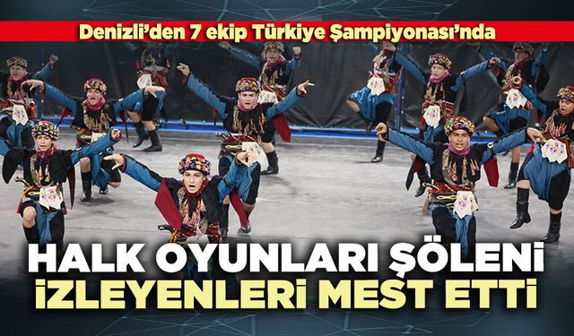 Halk Oyunları Şöleni izleyenleri mest etti