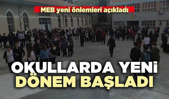 Okullarda yeni dönem