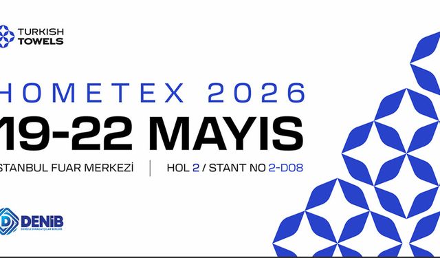 DENİB Homotex 2026 Fuarı Reklamı 18 Mayıs 2026