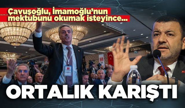 Çavuşoğlu, İmamoğlu’nun mektubunu okumak isteyince; ortalık karıştı