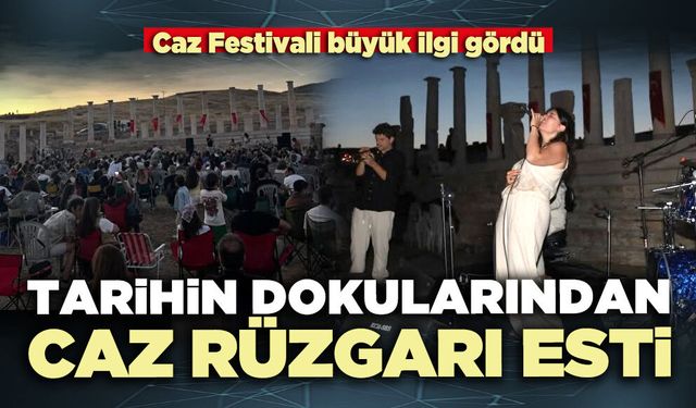 Tarihin dokularından Caz Rüzgarı esti