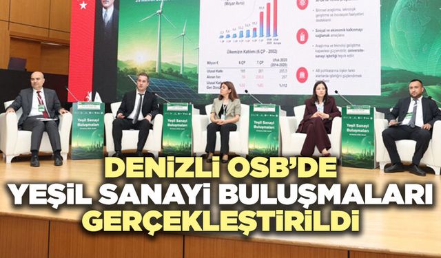 Denizli OSB’de Yeşil Sanayi Buluşmaları Gerçekleştirildi