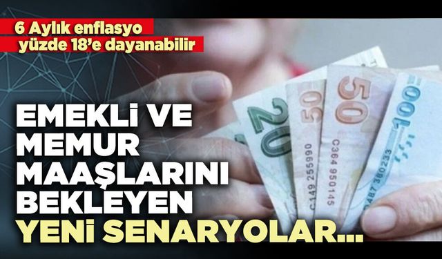 Emekli ve memur maaşlarını bekleyen yeni senaryolar