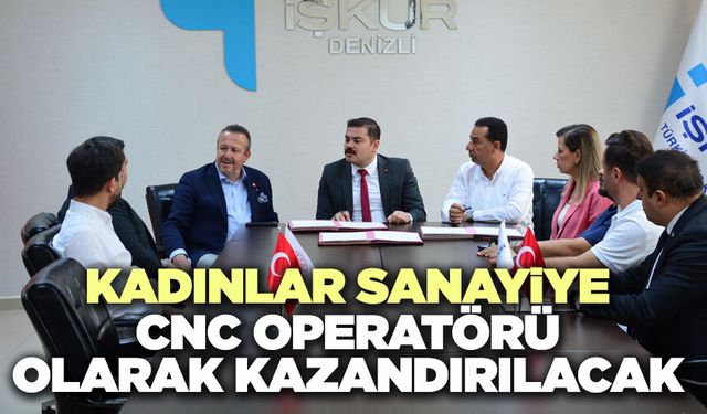 Kadınlar Sanayiye CNC Operatörü Olarak Kazandırılacak