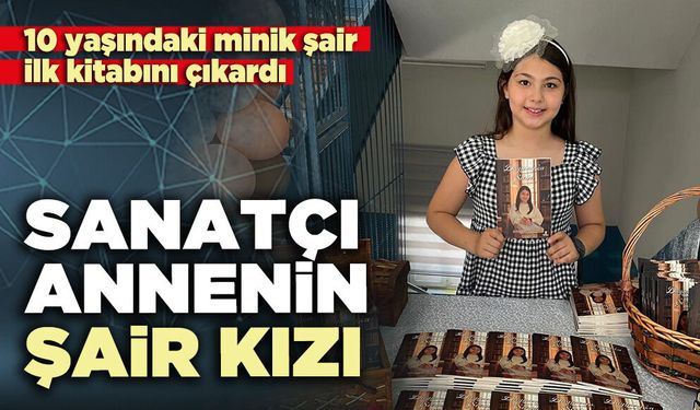Sanatçı annenin şair kızı ilk kitabını çıkardı