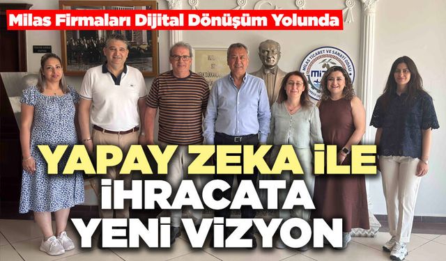 Yapay Zeka İle İhracata Yeni Vizyon