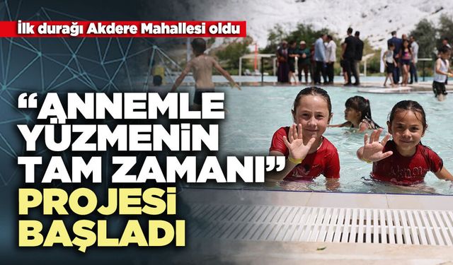 Pamukkale’de “Annemle yüzmenin tam zamanı” projesi başladı