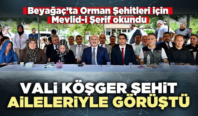 Vali Köşger Şehit Aileleriyle görüştü