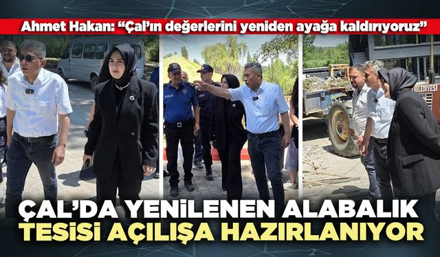 Çal’da yenilenen alabalık tesisi açılışa hazırlanıyor