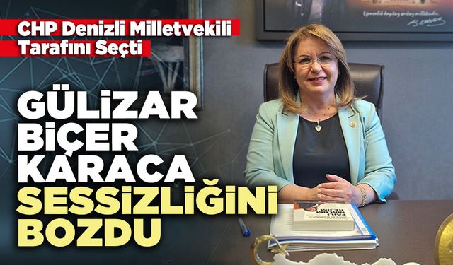 Gülizar Biçer Karaca sessizliğini bozdu