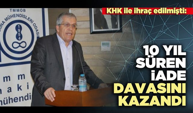 10 Yıl süren iade davasını kazandı