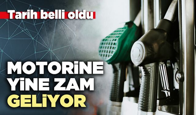 Motorine yine zam geliyor