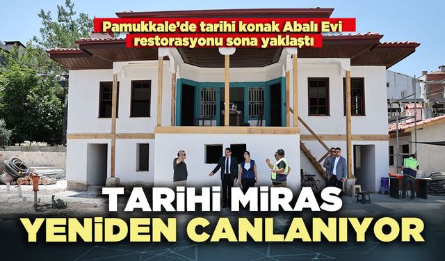 Tarihi miras yeniden canlanıyor