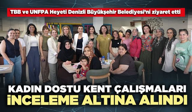 Kadın dostu kent çalışmaları inceleme altına alındı