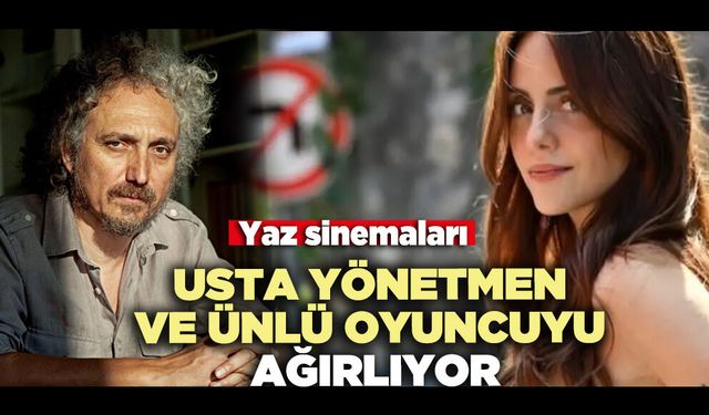 Yaz sinemaları, usta yönetmen ve ünlü oyuncuyu ağırlıyor