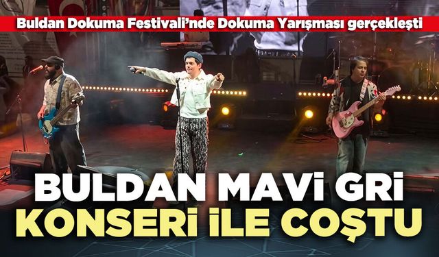 Buldan Mavi Gri Konseri ile coştu