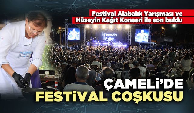 Çameli’de festival coşkusu