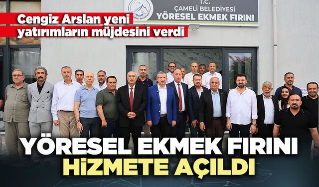 Çameli Belediyesi yöresel ekmek fırını hizmete açtı