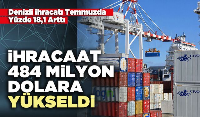 İhracaat 484 milyon dolara yükseldi