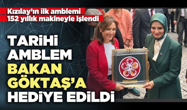 Tarihi Amblem Bakan Göktaş’a hediye edildi