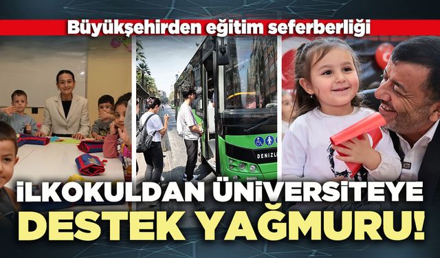 Büyükşehirden eğitim seferberliği: Okuldan üniversiteye destek yağmuru!