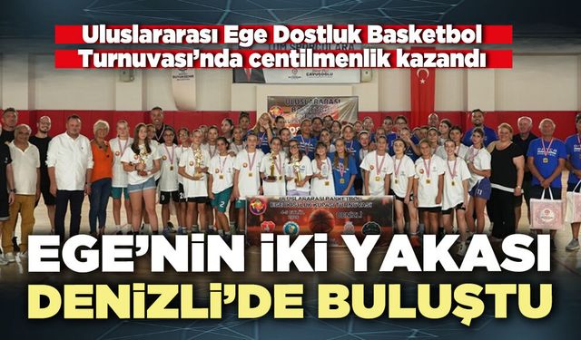 Ege’nin iki yakası Denizli’de buluştu