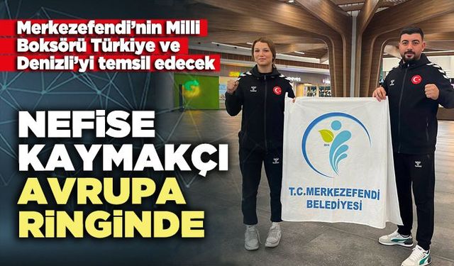 Nefise Kaymakçı Avrupa Ringinde