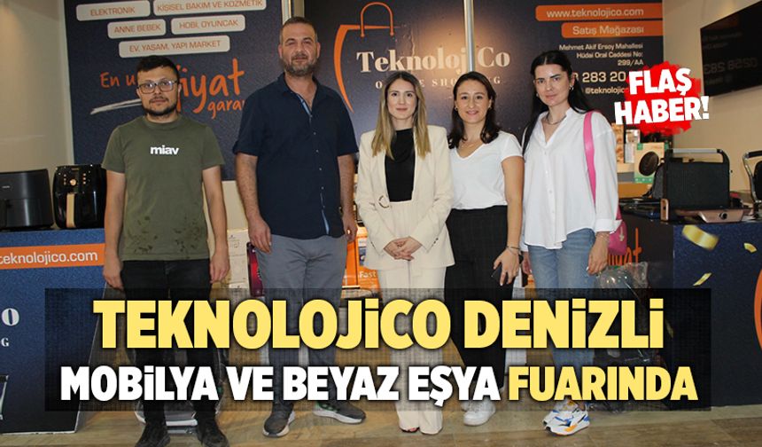 TeknolojiCo, Denizli Mobilya Ve Beyaz Eşya Fuarında