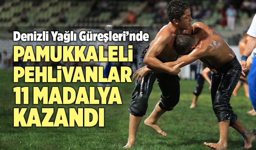 Denizli Yağlı Güreşleri’nde Pamukkaleli Pehlivanlar 11 Madalya Kazandı