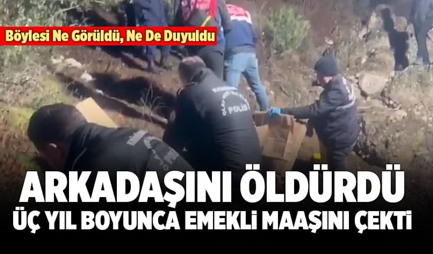 Öldürdüğü Arkadaşının Üç Yıl Boyunca Emekli Maaşını Çekti