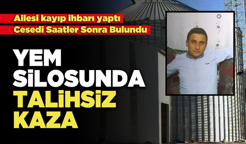 Yem Silosunda Talihsiz Kaza