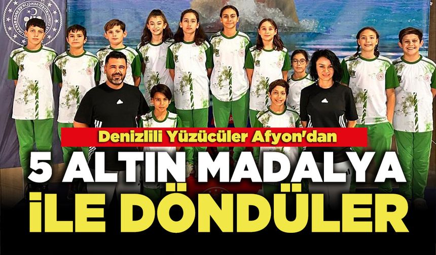 Denizlili Yüzücüler Afyon'dan 5 Altın Madalya İle Döndüler