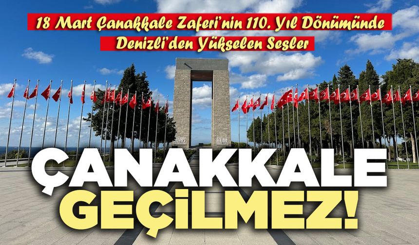 Çanakkale Geçilmez!