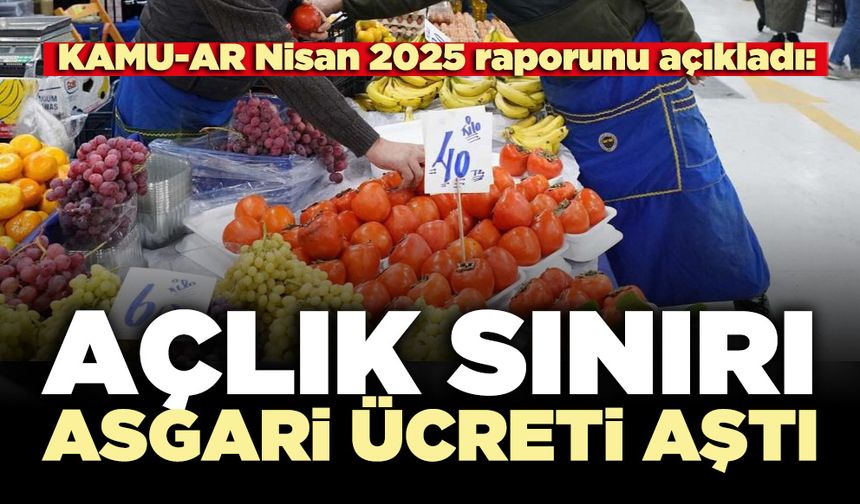 Açlık sınırı asgari ücreti aştı