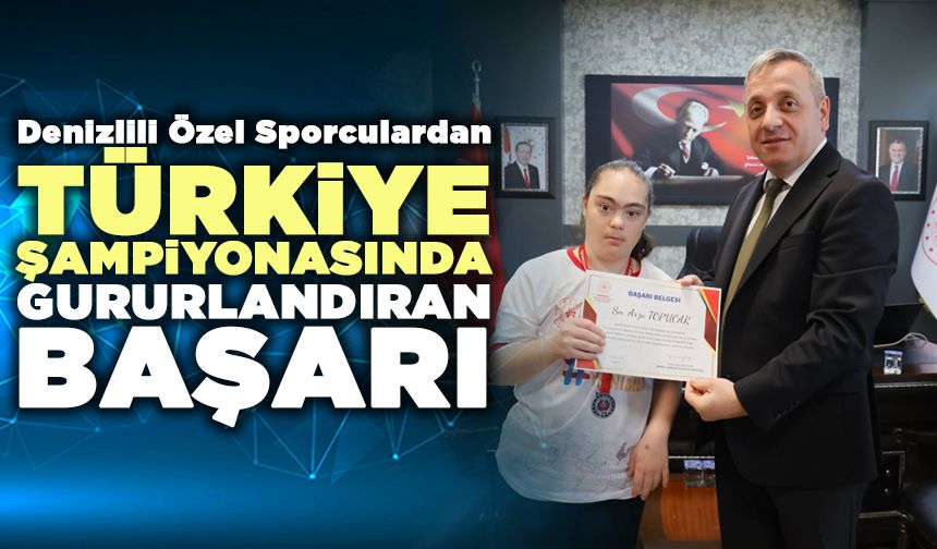 Denizlili Özel Sporculardan Türkiye Şampiyonasında Gururlandıran Başarı
